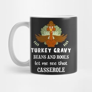 Turkey Gravy Beans And Rolls Let Me See That Casserole Thanksgiving Mug